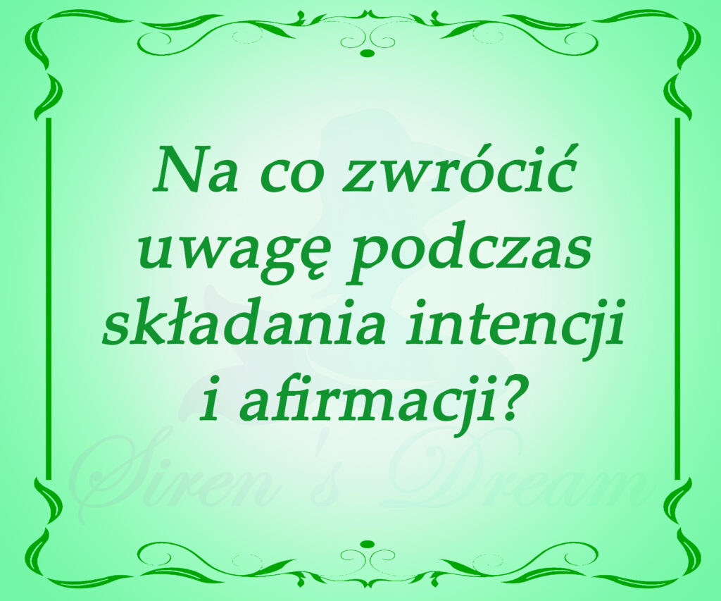 Afirmacja i intencja